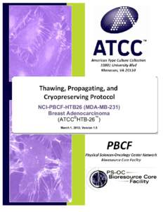 SOP:  Thawing, Propagation and Cryopreservation of NCI-PBCF-HTB26                 (MDA-MB-231)