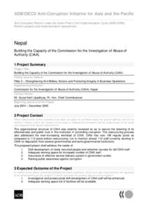 ADB/OECD Anti-Corruption Initiative for Asia and the Pacific Anti Corruption Reform under the Action Plan’s 2nd Implementation Cycle[removed]): Reform projects and implementation assessment Nepal Building the Capacit