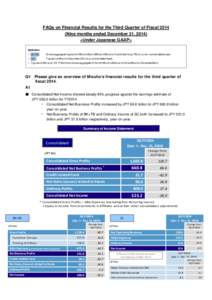 FAQs on Financial Results for the Third Quarter of Fiscal[removed]Nine months ended December 31, 2014) <Under Japanese GAAP> Definition •