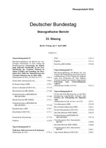 Plenarprotokoll[removed]Deutscher Bundestag Stenografischer Bericht 33. Sitzung Berlin, Freitag, den 7. April 2006