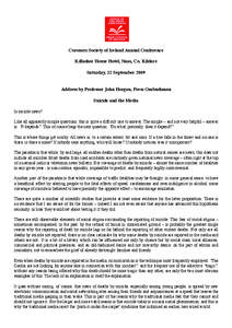 Coroners Society of Ireland Annual Conference Killashee House Hotel, Naas, Co. Kildare Saturday, 12 September 2009 Address by Professor John Horgan, Press Ombudsman Suicide and the Media