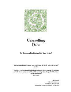 Unravelling Debt The Economy, Banking and the Case of JAK