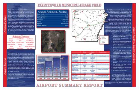 Fayetteville Municipal-Drake Field (FYV) is a city owned general aviation airport in northwest Arkansas. Located 3 miles south of the city center, the airport occupies 631 acres. There is one runway located at the airpor