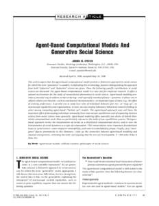 Agent-Based Computational Models And Generative Social Science JOSHUA M. EPSTEIN Economic Studies, Brookings Institution, Washington, D.C., 20036, USA External Faculty, Santa Fe Institute, Santa Fe, NM, 87501, USA e-mail