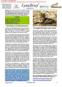 LynxBrief No. 14, December 2009 First Iberian Lynx Reintroductions, Challenging Predator Control and Volunteering for the Iberian Lynx