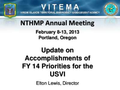 NTHMP Annual Meeting February 8-13, 2013 Portland, Oregon Update on Accomplishments of