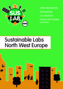 Sustainable building / Sustainable architecture / Design / Building engineering / Sustainable design / Wuppertal Institute for Climate /  Environment and Energy / Green building / Living lab / Sustainable development / Environment / Architecture / Sustainability