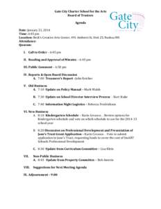 Gate	
  City	
  Charter	
  School	
  for	
  the	
  Arts	
   Board	
  of	
  Trustees	
   	
   Agenda	
    	
  