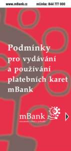 Podmínky pro vydávání a používání platebních karet mBank