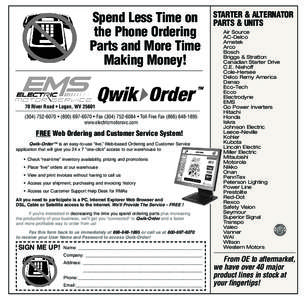 Spend Less Time on the Phone Ordering Parts and More Time Making Money!  70 River Road • Logan, WV 25601