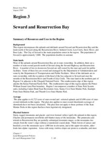 Kenai Area Plan August 2001 Region 3 Seward and Resurrection Bay Summary of Resources and Uses in the Region