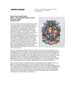 Sarah Cain: Double Future Seiler + Mosseri-Marlio Galerie, Zurich By Quinn Latimer