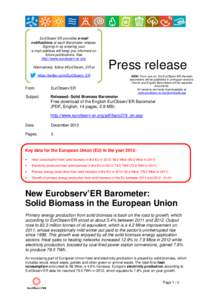 EurObserv’ER provides e-mail notifications at each Barometer release. Signing-in by entering your e-mail address will keep you informed on future publications. See http://www.eurobserv-er.org.