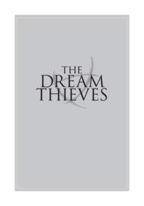 the  DREAM THIEVES  184082_00_i-vi_r2nj.indd 1