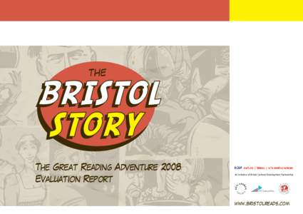 THE  The Great Reading Adventure 2008 Evaluation Report  An initiative of Bristol Cultural Development Partnership