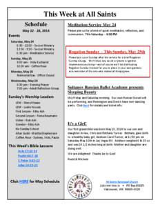 This Week at All Saints Schedule May[removed], 2014 Events Saturday, May 24