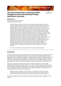 Up close and personal: Increasing student engagement and understanding through eyewitness interviews Category: Refereed research