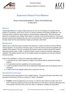 Experience Report Experience Report from Walmart Experience Report From Walmart Bhavin Kamani(Gembatech),  Abinav Munshi(Walmart) 31­Dec­2013