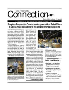 Connection THE PROPERTY Spring 2005 • volume 21, issue 4  A Publication of the West Virginia State Agency for Surplus Property