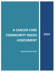 A CANCER CARE COMMUNITY NEEDS ASSESSMENT