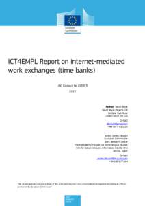 ICT4EMPL Report on internet-mediated work exchanges (time banks) JRC Contract NoAuthor David Boyle