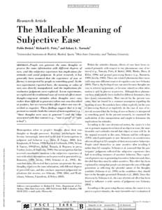 P SY CH OL OG I C AL S CIE N CE  Research Article The Malleable Meaning of Subjective Ease