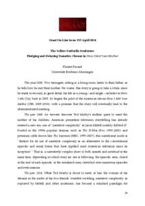    Graat On-Line issue #15 April 2014 The Yellow Umbrella Syndrome: Pledging and Delaying Narrative Closure in How I Met Your Mother Florent Favard