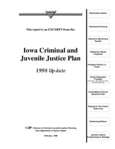 Crime / Criminal law / Justice / Restorative justice / Juvenile delinquency / Violence / Domestic violence / National Criminal Justice Association / Drug court / Ethics / Criminology / Law enforcement