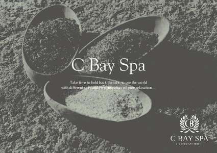 C Bay Spa Take time to hold back the tide, to see the world with different eyes and dive into a bay of pure relaxation… Set in 125 acres of beautiful coastline with its own Blue Flag beach, the Carbis Bay Hotel is the