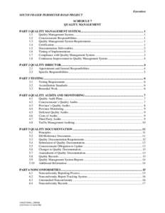 Execution SOUTH FRASER PERIMETER ROAD PROJECT SCHEDULE 7 QUALITY MANAGEMENT PART 1 QUALITY MANAGEMENT SYSTEM..................................................................................... 1  1.1 