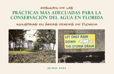 resumen de las  PRÁCTICAS MAS ADECUADAS PARA LA CONSERVACIÓN DEL AGUA EN FLORIDA Industrias en Áreas Verdes de Florida