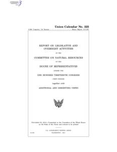 1  Union Calendar No. 225 113th Congress, 1st Session – – – – – – – – – – – – – House Report 113–307  REPORT ON LEGISLATIVE AND