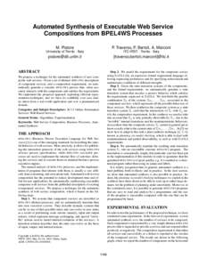 Automated Synthesis of Executable Web Service Compositions from BPEL4WS Processes M. Pistore P. Traverso, P. Bertoli, A. Marconi