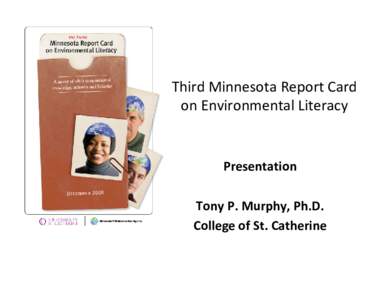 Presentation: Third Minnesota Report Card on Environmental Literacy