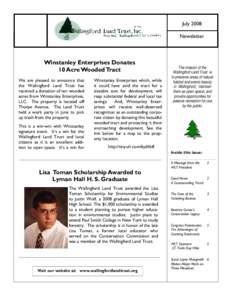 July 2008 Newsletter Winstanley Enterprises Donates 10 Acre Wooded Tract We are pleased to announce that