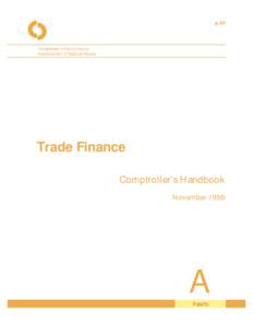 A-TF  Comptroller of the Currency Administrator of National Banks  Trade Finance