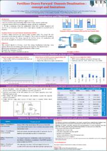  Fertilizer	
  Drawn	
  Forward	
  	
  Osmosis	
  Desalination	
  :	
  	
   	
   	
  concept	
  and	
  limitations	
  	
     Centre	
  for	
  Technology	
  in	
  Water	
  and	
  Wastewater,	
  Scho