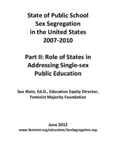 State of Public School Sex Segregation in the United States[removed]Part II: Role of States in Addressing Single-sex