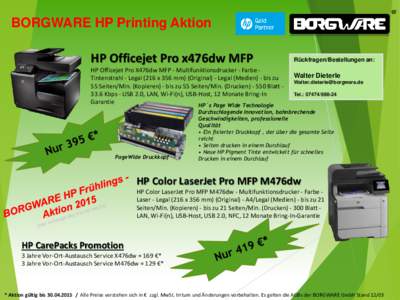 BORGWARE HP Printing Aktion  HP Officejet Pro x476dw MFP HP Officejet Pro X476dw MFP - Multifunktionsdrucker - Farbe Tintenstrahl - Legal (216 x 356 mm) (Original) - Legal (Medien) - bis zu 55 Seiten/Min. (Kopieren) - bi