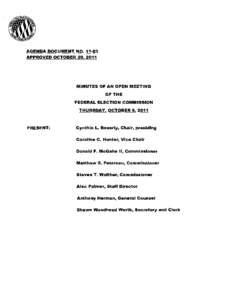 AGENDA DOCUMENT NO[removed]APPROVED OCTOBER 20, 2011 MINUTES OF AN OPEN MEETING OF THE FEDERAL ELECTION COMMISSION