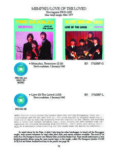 MEMPHIS/LOVE OF THE LOVED Deccagone PRO-1102 blue vinyl single, Nov. 1977  • Memphis, Tennessee (2:18)