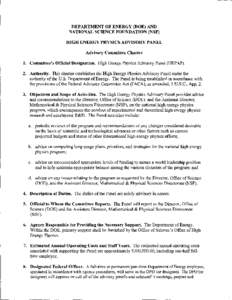 ------~-----,  DEPARTMENT OF ENERGY (DOE) AND NATIONAL SCIENCE FOUNDATION (NSF) HIGH ENERGY PHYSICS ADVISORY PANEL Advisory Committee Charter