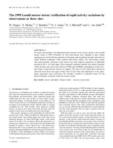 Mon. Not. R. Astron. Soc. 318, L25±L29The 1999 Leonid meteor storm: verification of rapid activity variations by observations at three sites W. Singer,1 S. Molau,2,3 J. Rendtel,3,4 D. J. Asher,5 N. J. Mitchell6