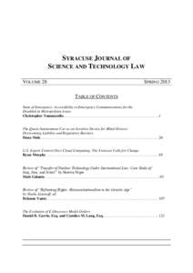 SYRACUSE JOURNAL OF SCIENCE AND TECHNOLOGY LAW VOLUME 28 SPRING 2013 TABLE OF CONTENTS