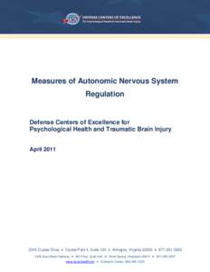 Measures of Autonomic Nervous System Regulation Defense Centers of Excellence for Psychological Health and Traumatic Brain Injury April 2011