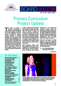 BOARD BULLETIN Vol 12 No 1 March 2003 Primary Curriculum Project Update