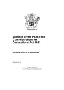Queensland  Justices of the Peace and Commissioners for Declarations Act 1991