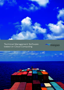 Technical Management Software based on Cloud Computing 1  „I need a tool that improves operational efficiency while lowering costs.”