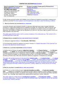 CONTRAT DE LOCATION/Rental Contract Entre le propriétaire d’une part (Le Bailleur)/Between the owner : 	
   M & MME Robert MOLE (Agent) Mme Gail BOISCLAIR 8 Square de Clignancourt