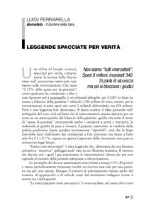 LUIGI FERRARELLA Giornalista - Il Corriere della Sera LEGGENDE SPACCIATE PER VERITÀ  na sfilza di luoghi comuni,